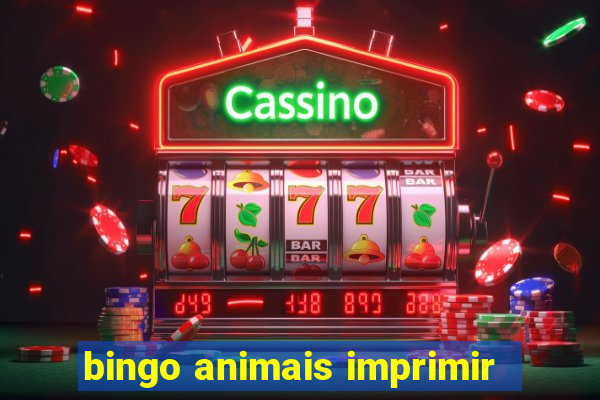 bingo animais imprimir